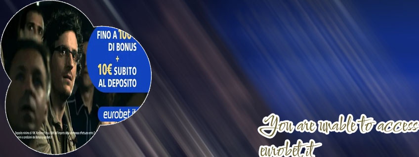 Eurobet senza deposito