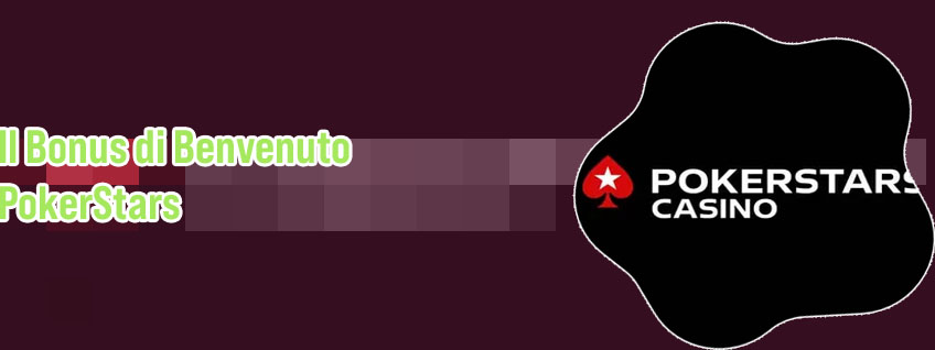 Pokerstars bonus di benvenuto