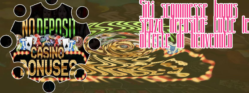 Siti slot senza deposito