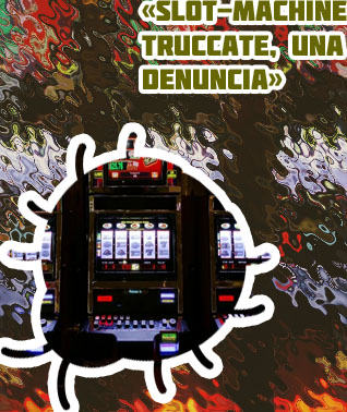 Slot machine truccate